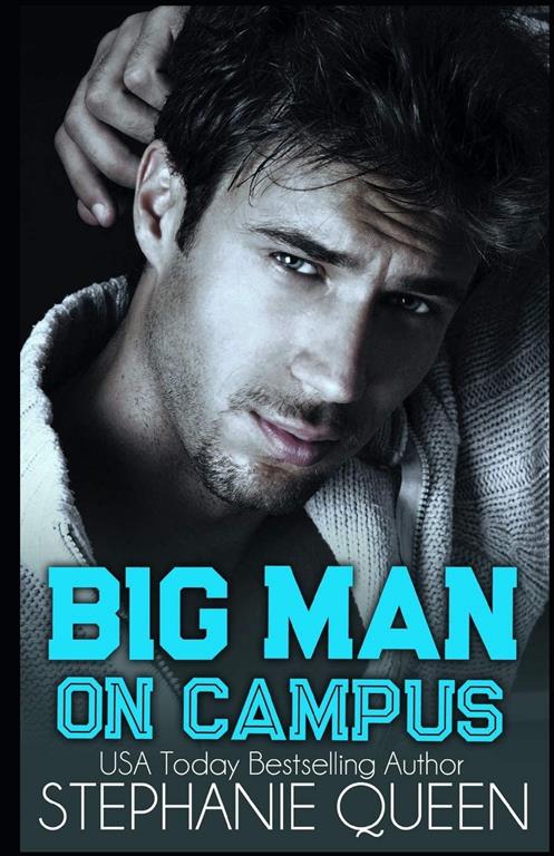 Big Man on Campus: an Enemies to Lovers College Romance (Big Men on Campus)