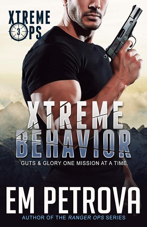 Xtreme Behavior (Xtreme Ops)