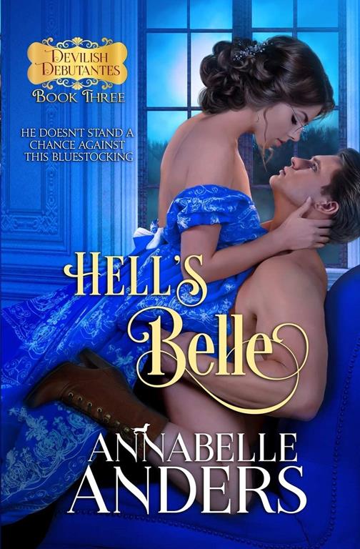 Hell's Belle: Regency Romance (Devilish Debutantes)