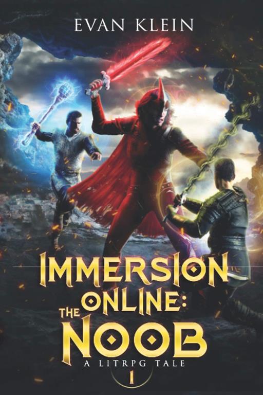 Immersion Online: The Noob: A LitRPG novel (Immersion Online: Lit RPG)