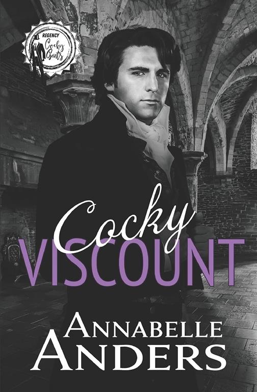 Cocky Viscount (Regency Cocky Gents)