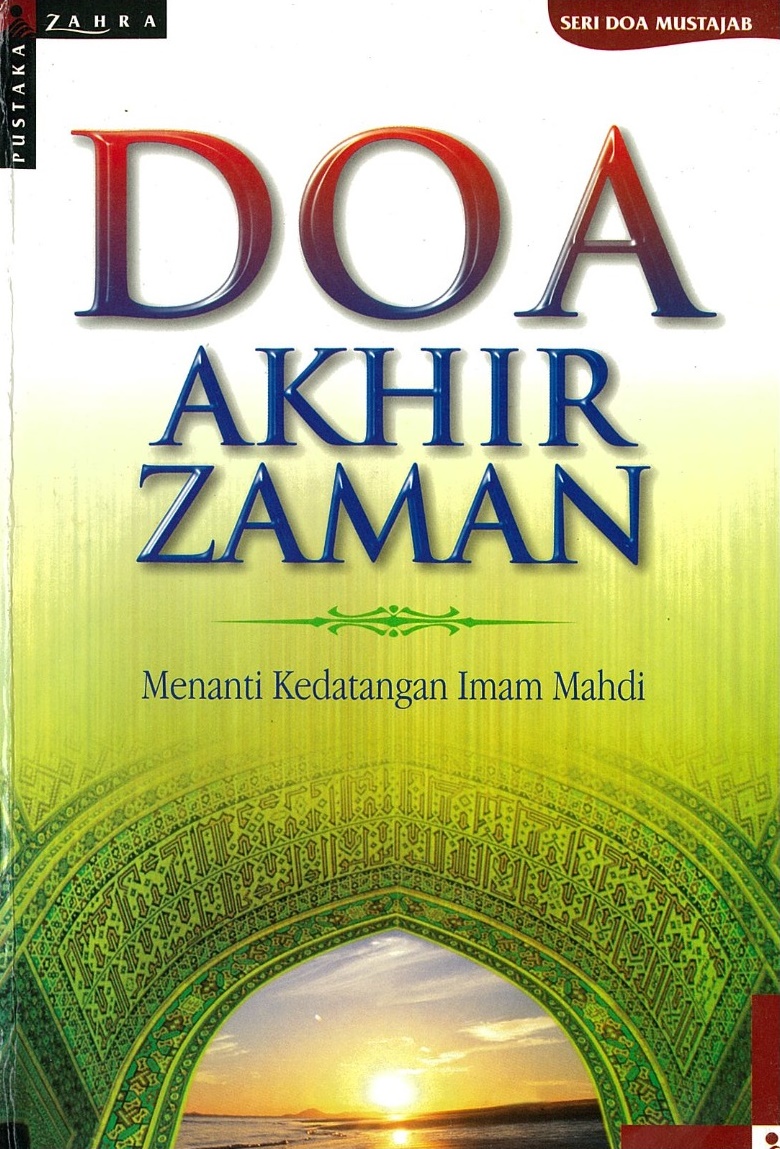 Doa Akhir Zaman: Menanti Kedatangan Imam Mahdi