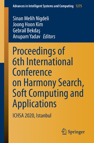 Proceedings of 6th International Conference on Harmony Search, Soft Computing and Applications : ICHSA 2020, Istanbul