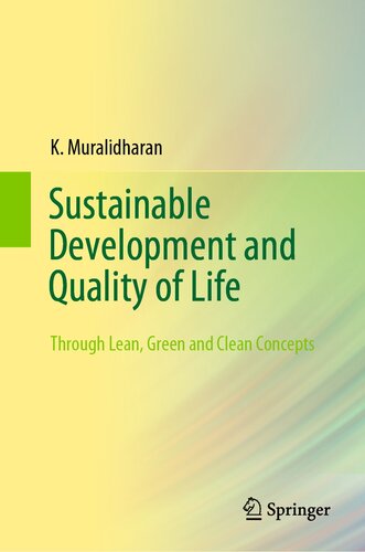 Sustainable development and quality of life : through lean, green and clean concepts