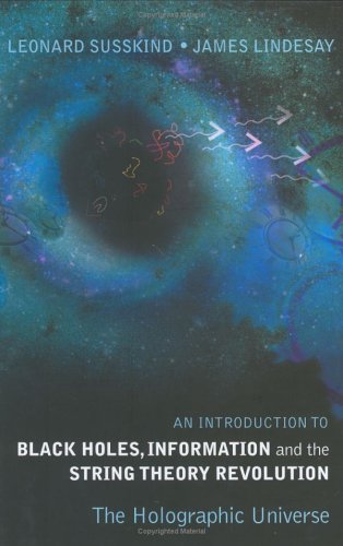 Introduction to Black Holes, Information and the String Theory Revolution, An