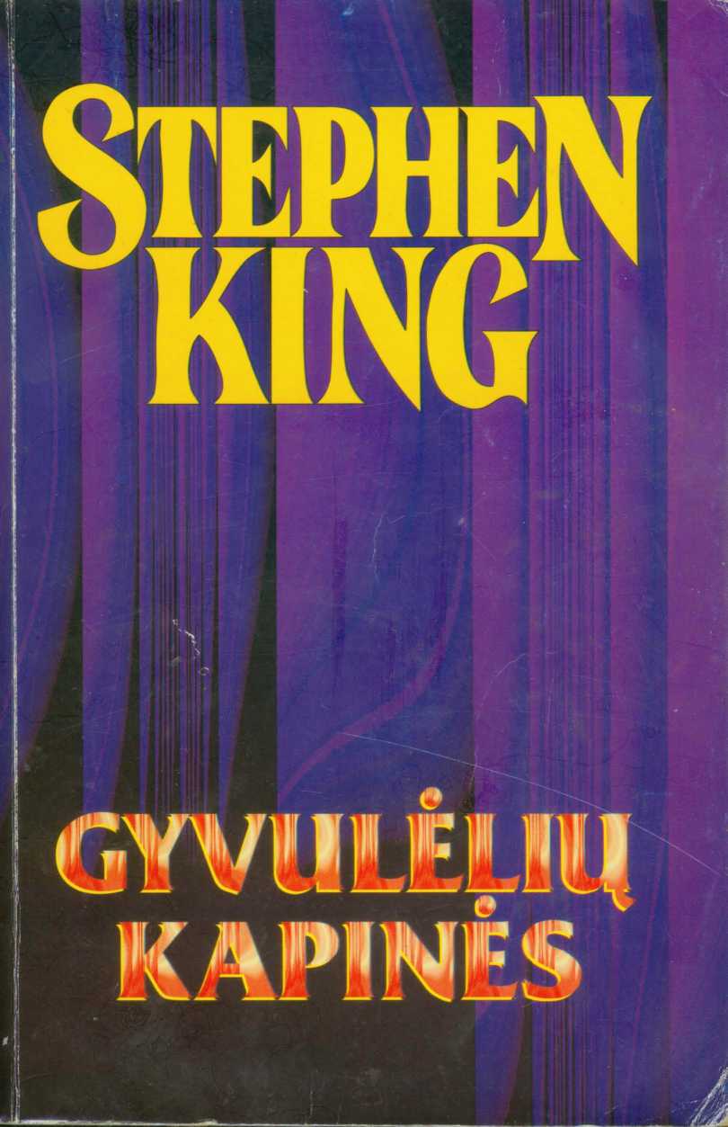 Gyvulėlių kapinės (Stephen King raštai, #1)