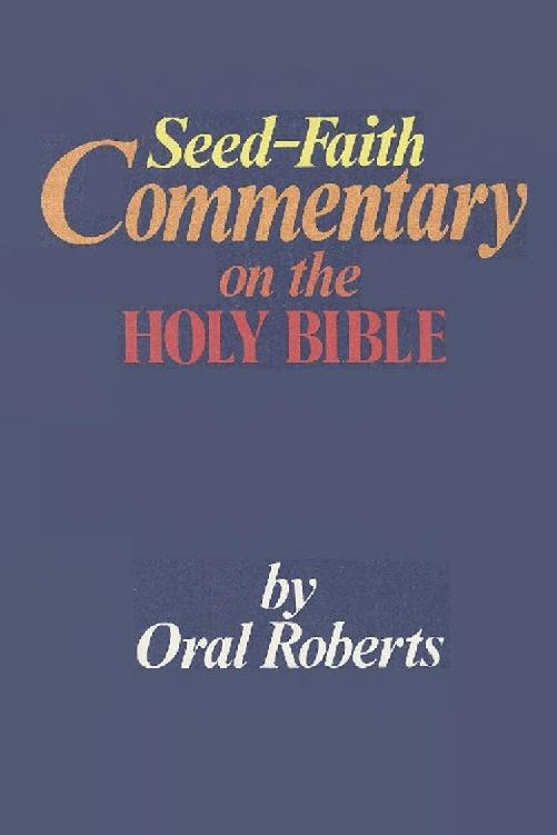 Seed-Faith Commentary on the Holy Bible