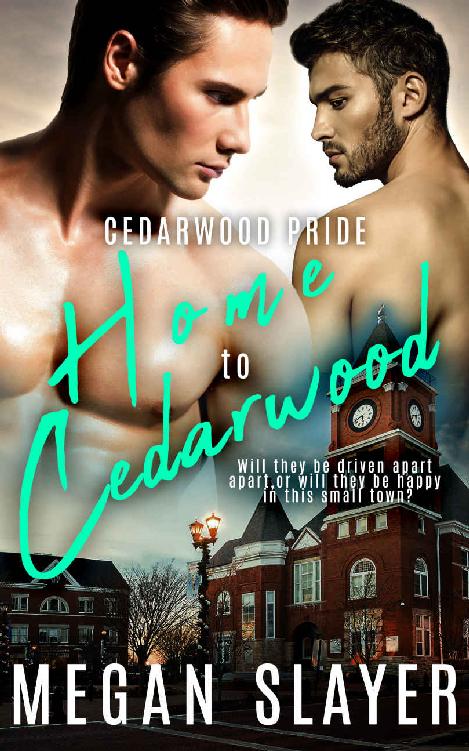 Home to Cedarwood (Cedarwood Pride Book 1)