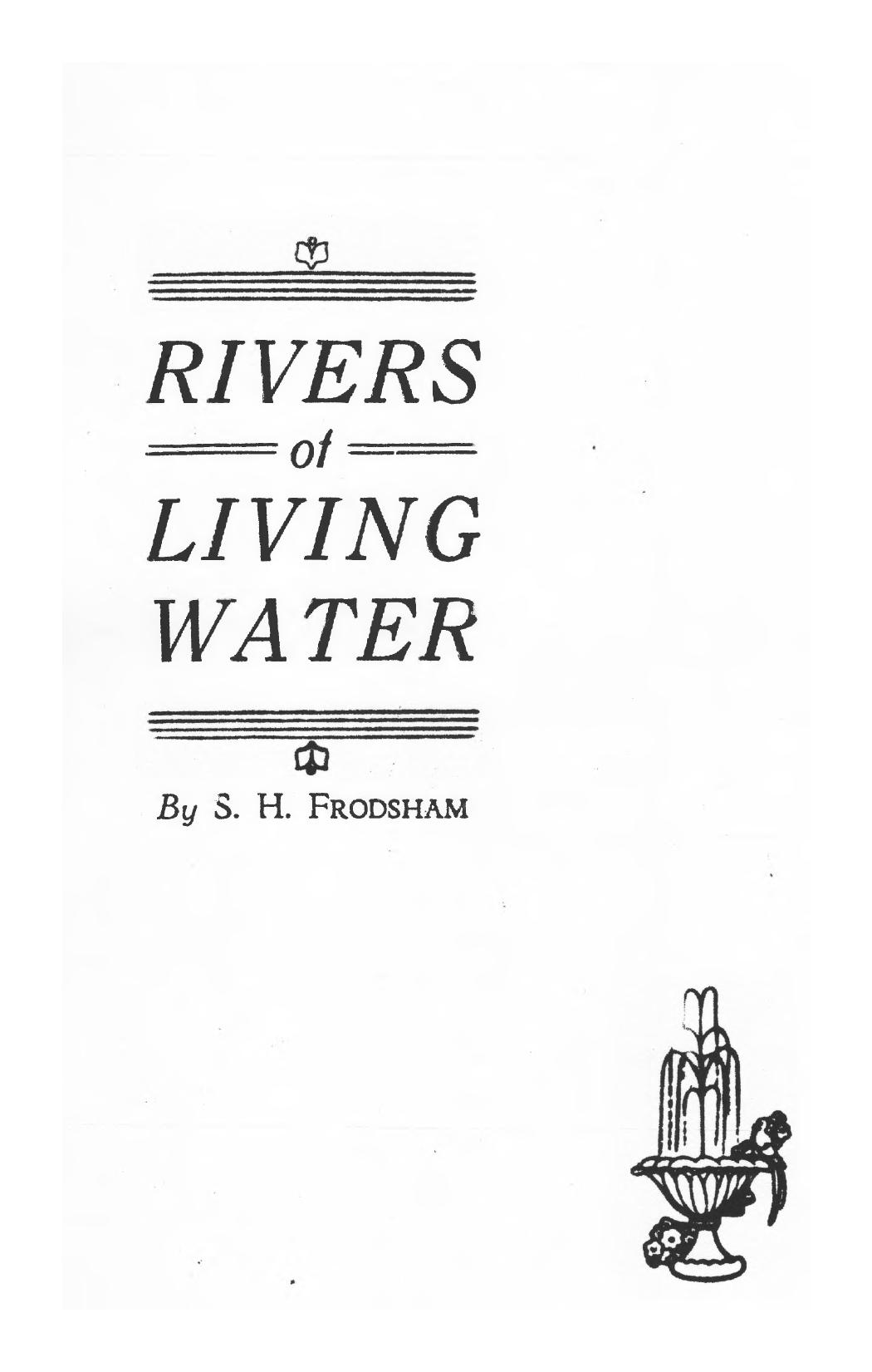Rivers of Living Water, The Secret of a Perpetual Pentecost