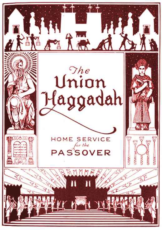 The Union Haggadah: Home Service for the Passover