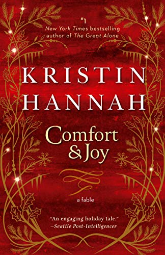 Comfort &amp; Joy: A Fable