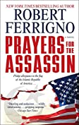 Prayers for the Assassin: A Novel (Assassin Trilogy Book 1)