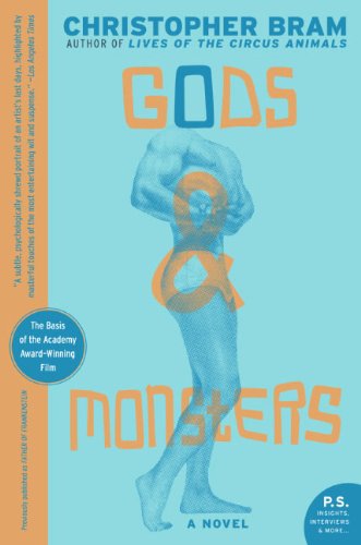 Gods and Monsters: A Novel