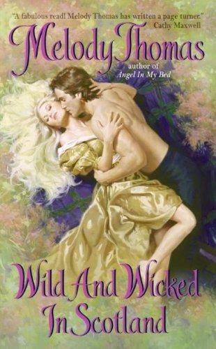 Wild and Wicked in Scotland (Charmed and Dangerous Series Book 1)