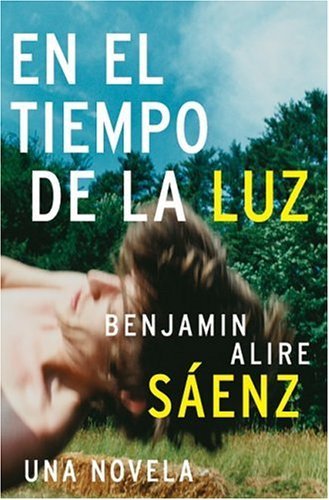 En el Tiempo de la Luz: Una Novela (Spanish Edition)