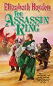 The Assassin King (The Symphony of Ages Book 6)