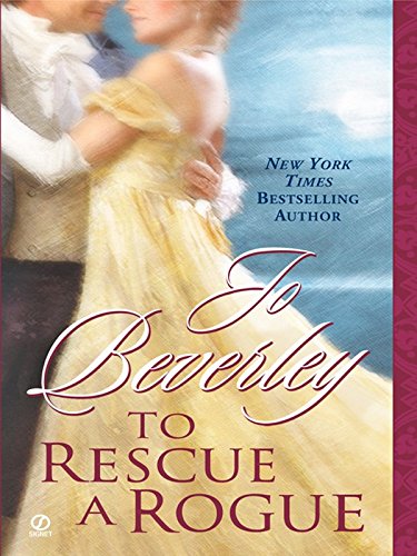 To Rescue A Rogue (The Company of Rogues Series Book 13)