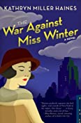 The War Against Miss Winter (Rosie Winter Mysteries Book 1)