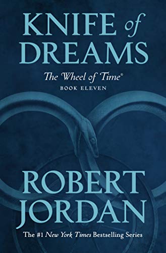 Knife of Dreams: Book Eleven of 'The Wheel of Time'