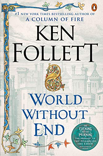 World Without End: A Novel (Kingsbridge Book 2)