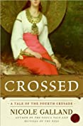 Crossed: A Tale of the Fourth Crusade