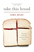 Take This Bread: A Radical Conversion