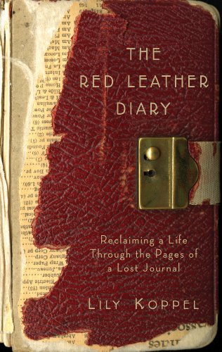 The Red Leather Diary: Reclaiming a Life Through the Pages of a Lost Journal (P.S.)