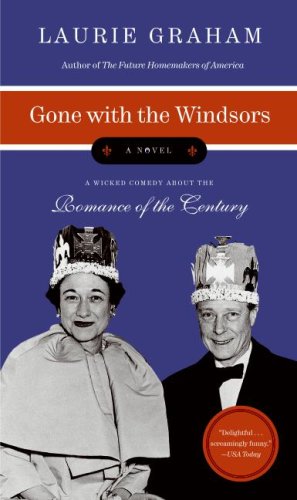 Gone with the Windsors: A Novel