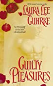 Guilty Pleasures (Guilty Series Book 1)