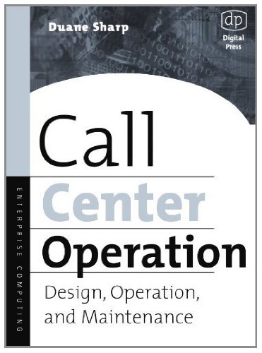 Call Center Operation: Design, Operation, and Maintenance