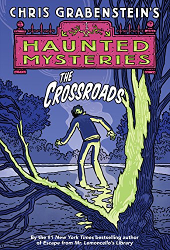 The Crossroads: A Haunted Mystery