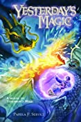 Yesterday's Magic (The New Magic Trilogy Book 2)