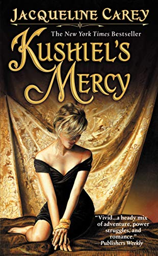 Kushiel's Mercy (Kushiel's Legacy Book 3)