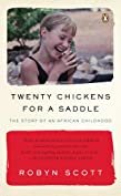 Twenty Chickens for a Saddle: The Story of an African Childhood