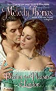 Passion and Pleasure in London (Charmed and Dangerous Series Book 3)