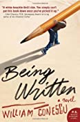 Being Written: A Novel