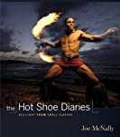 Hot Shoe Diaries, The: Big Light from Small Flashes (Voices That Matter)