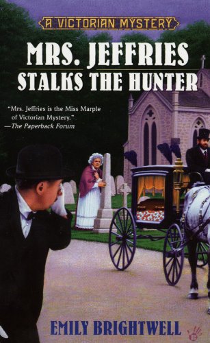 Mrs. Jeffries Stalks the Hunter (Mrs.Jeffries Mysteries Book 19)