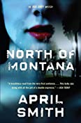 North of Montana (Special Agent Ana Grey Book 3)