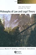 The Blackwell Guide to the Philosophy of Law and Legal Theory (Blackwell Philosophy Guides Book 15)