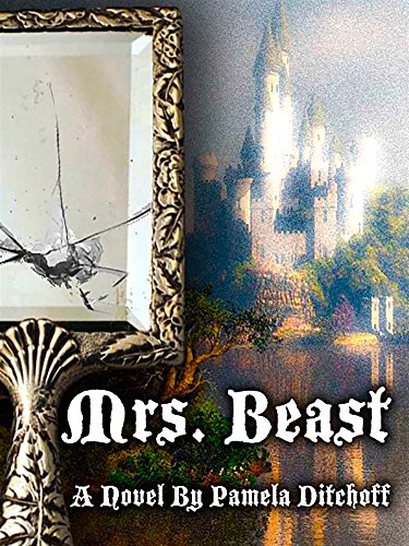 MRS. BEAST (PRINCESS BEAST Book 1)