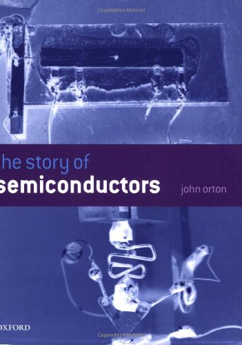 The Story of Semiconductors