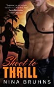 Shoot to Thrill (A Passion for Danger Trilogy Book 1)