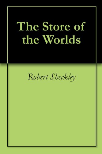 The Store of the Worlds