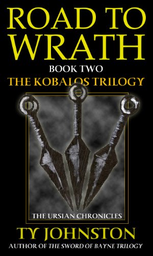 Road to Wrath: Book II of The Kobalos Trilogy (Kron Darkbow 2)