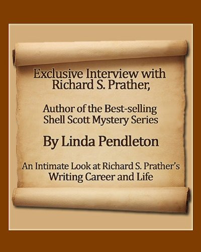 Exclusive Interview with Richard S. Prather, Author (Shell Scott Series)