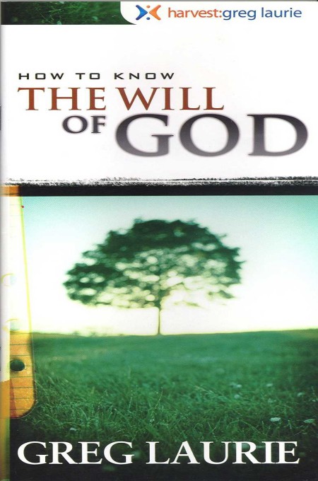 How to Know the Will of God