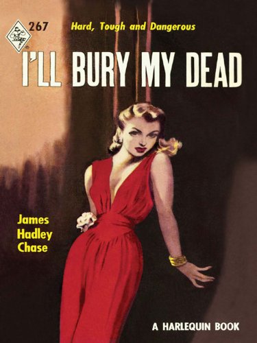 I'll Bury My Dead (Vintage Collection Book 2)