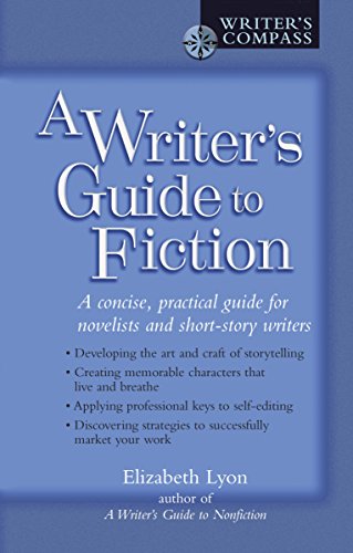 A Writer's Guide to Fiction (Writers Guide Series)