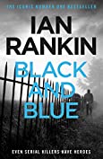 Black And Blue: An Inspector Rebus Novel 8.